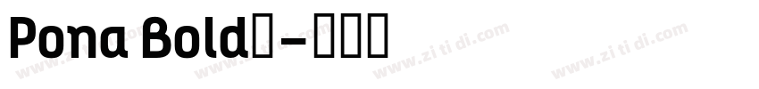 Pona Bold◆字体转换